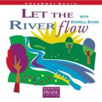 Let The River Flows With Darrell Evans