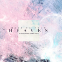Hear Us From Heaven