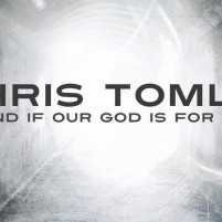 And If Our God Is for Us...