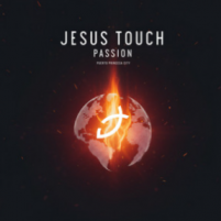 Jesus Touch Passion: Volume I