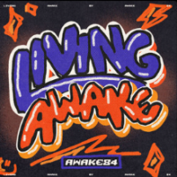 LIVING AWAKE
