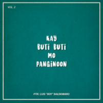 Kay Buti Buti Mo Panginoon